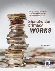 The Sound Economic Policy Project Jerome Gessaroli Shareholder Primacy Works